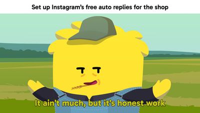 Instagram auto reply: Bale as a farmer with the caption Set up Instagram's free auto replies for the shop, it ain't much but it's honest work